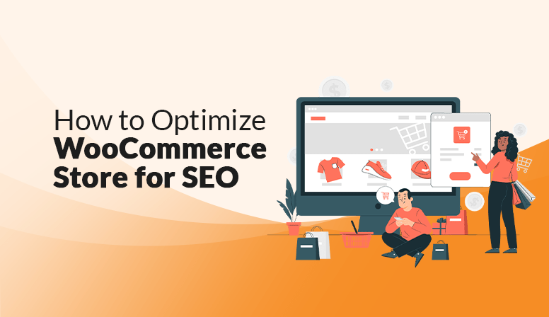 How to Optimize WooCommerce Store for SEO?