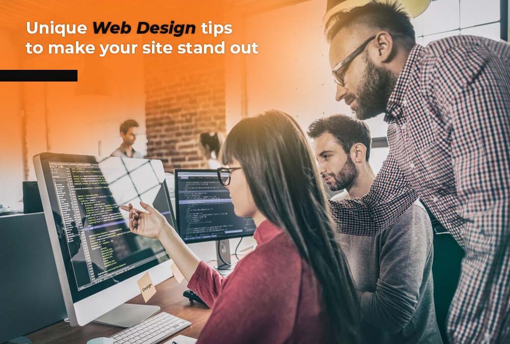 Top Web Design Tips to Make Your Site Stand Out