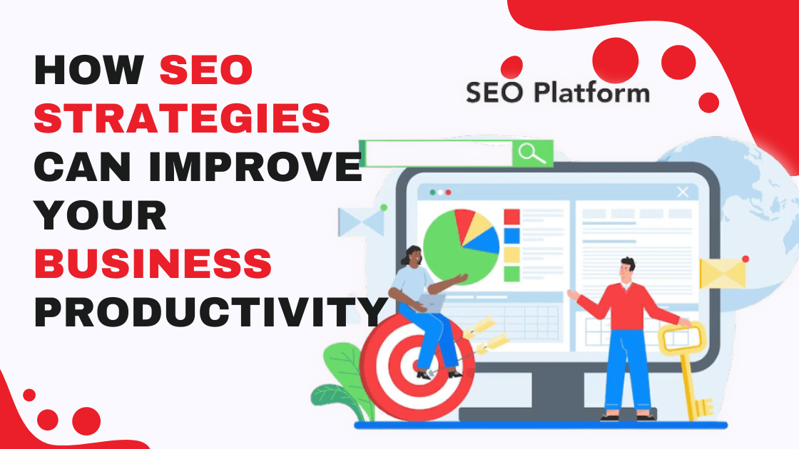 How SEO Strategies Can Promote Your Business