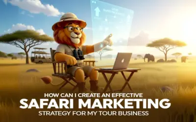 How can I create an effective marketing strategy for my safari tour business?