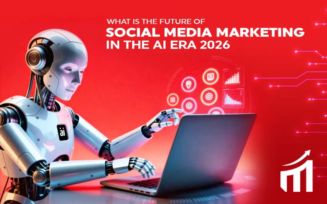 What is the Future of Social Media Marketing in the AI Era 2026?