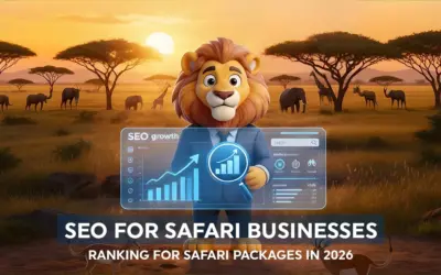 SEO for Safari Businesses: Ranking for ‘Safari Packages’ in 2026