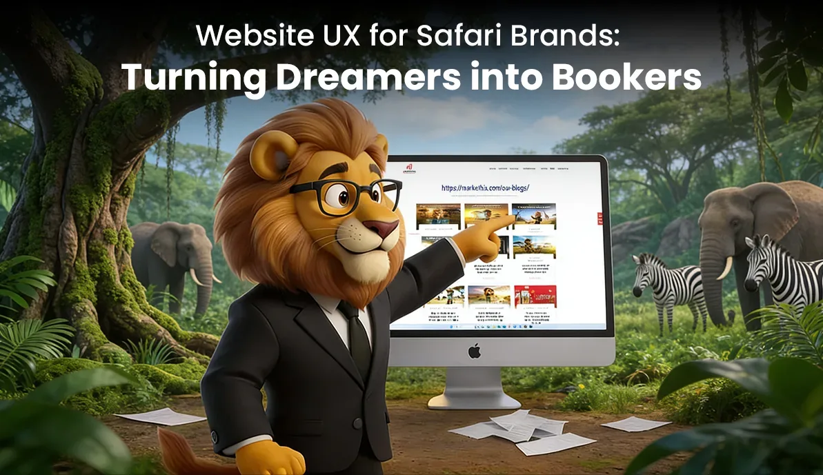 Website UX for Safari Brands: Turning Dreamers into Bookers