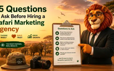 15 Questions to Ask Before Hiring a Safari Marketing Agency